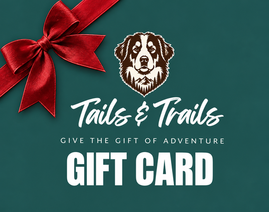 Tails & Trails Digital Gift Card